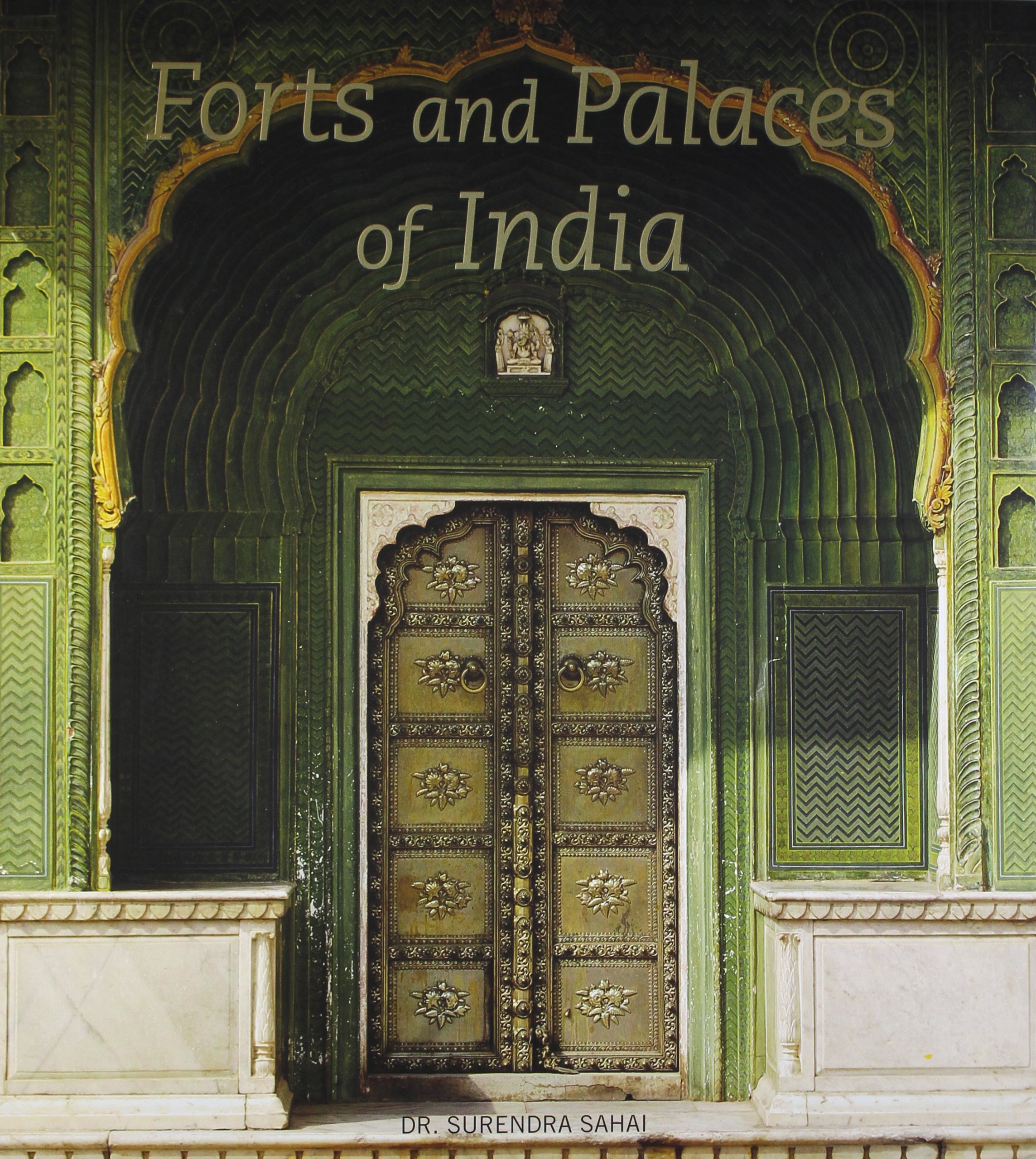 Forts and Palaces of India (Paperback)