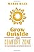 Grow Outside Your Comfort Z...