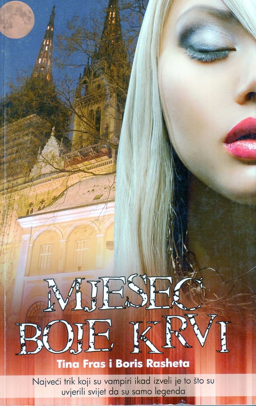 Mjesec boje krvi (Mjesec boje krvi, #1)