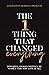 The 1 Thing That Changed Everything by Alexandra Stockwell