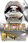 Hittin Licks: For...
