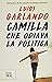 Camilla che odiava la politica
