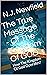 The True Message - Of The Kingdom Of GOD by N.J. Newfield