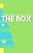 The Box