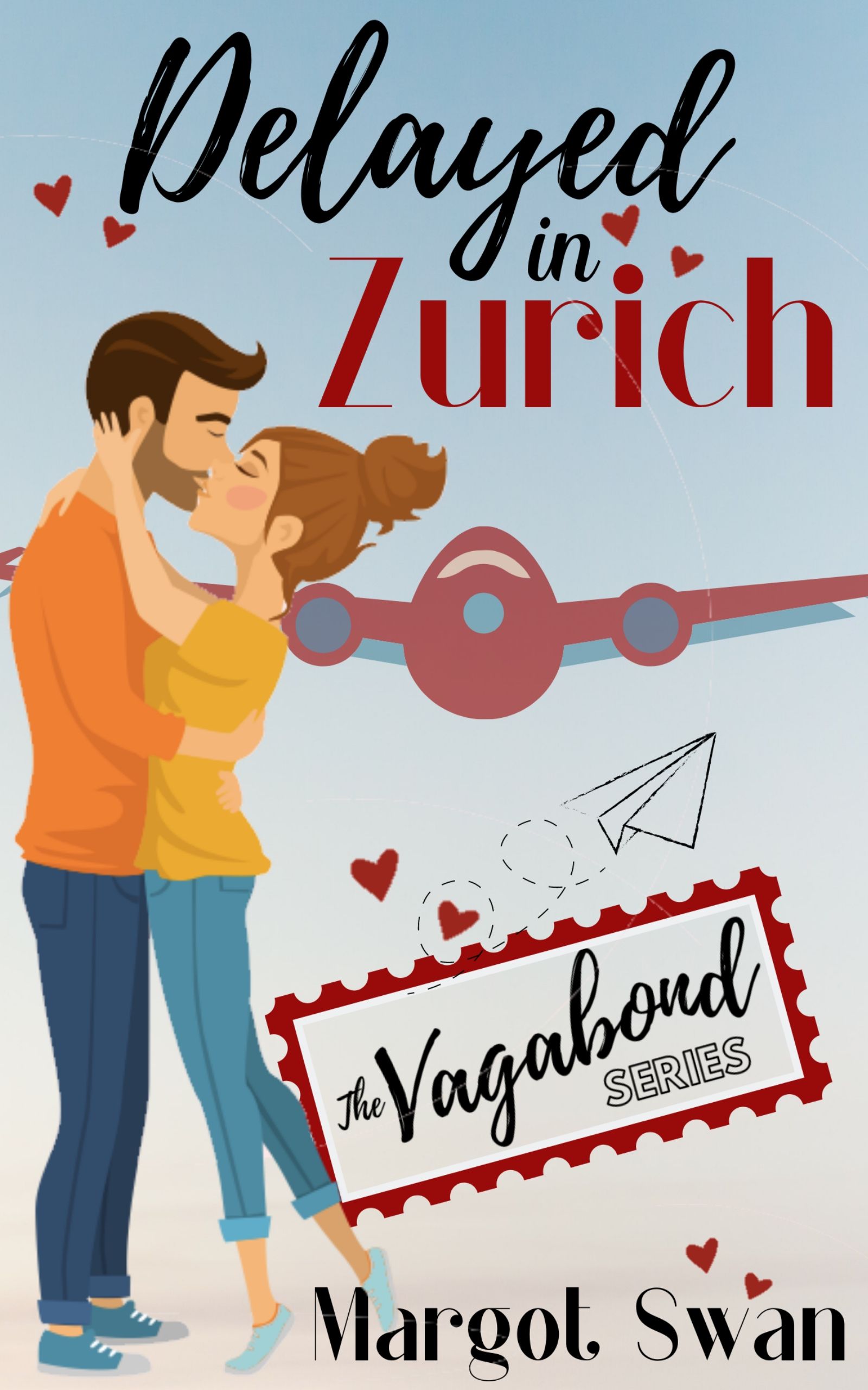 Delayed in Zurich (The Vagabond, #1)