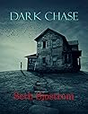 Dark Chase (Dark Chase #1) Dark Chase (Dark Chase #1)