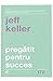 Pregatit pentru succes (Romanian Edition)