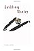 Building Winter (A Rushing Winter Novel)