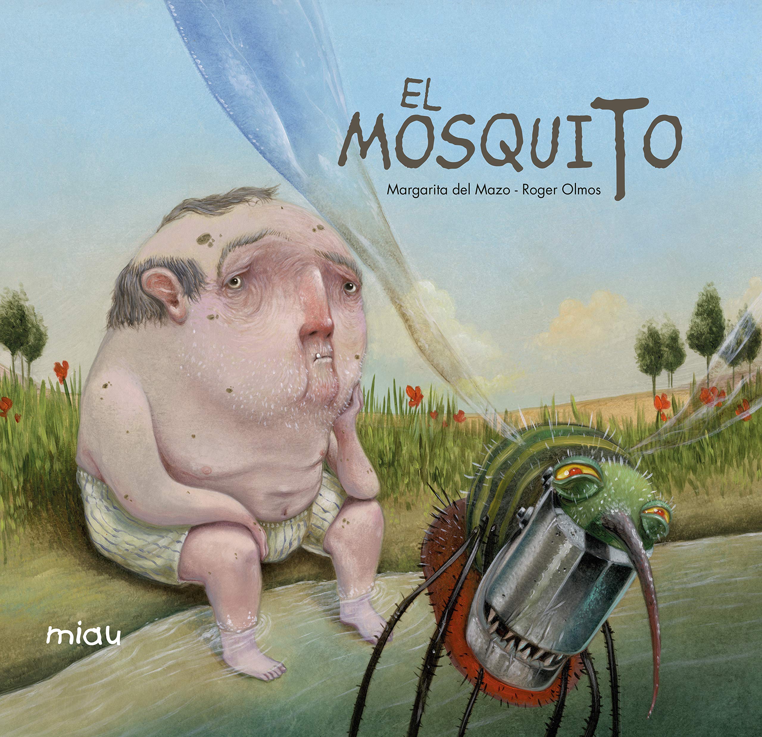 El mosquito (Miau) (Spanish Edition)