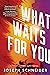 What Waits for You (LAPD Detective Tully Jarsdel Mysteries #2)