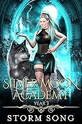 Silver Moon Academy: Year 3