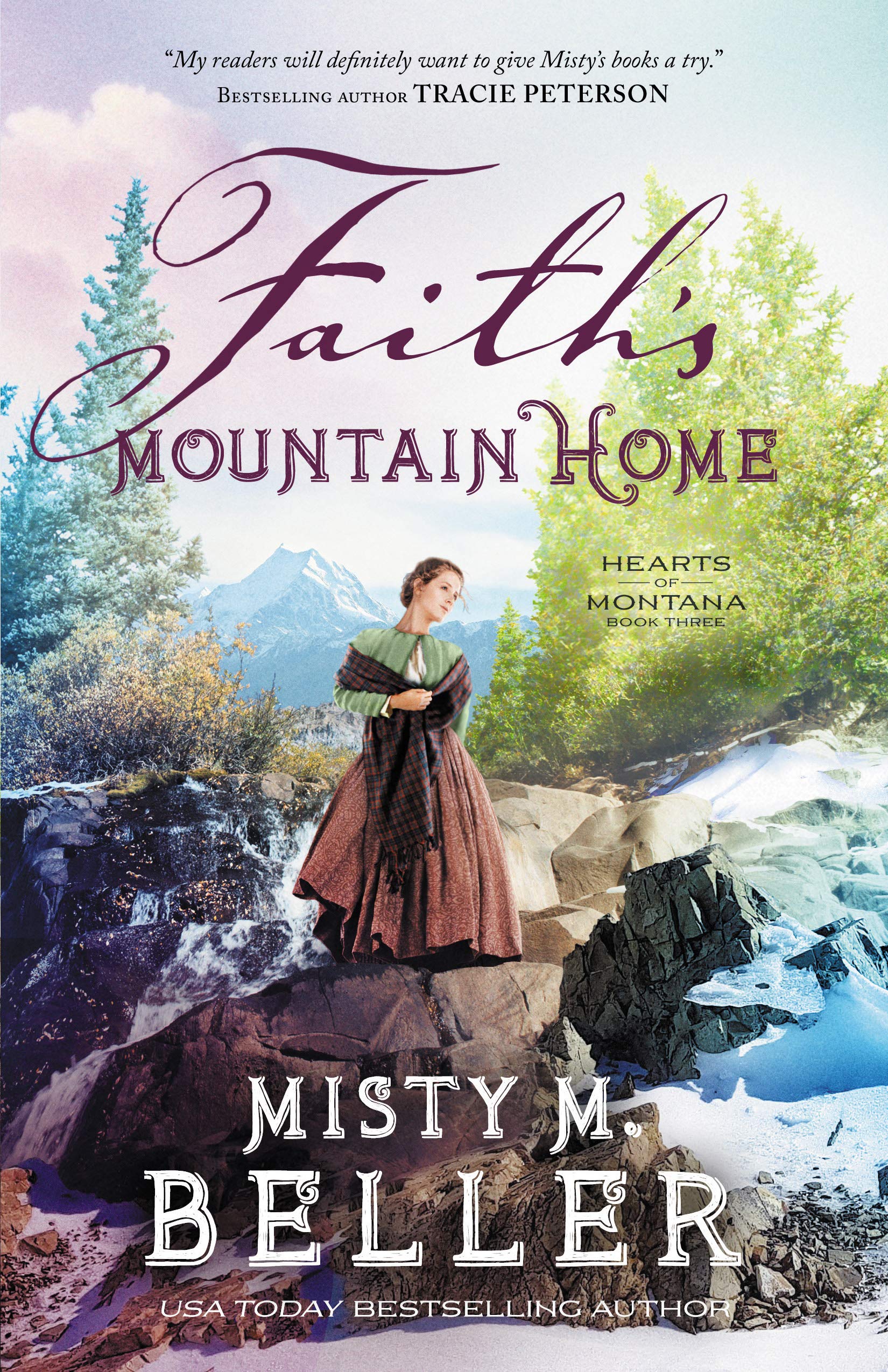 Faith's Mountain Home (Hearts of Montana Book, #3)