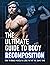 JEFF NIPPARD - THE ULTIMATE GUIDE TO BODY RECOMPOSITION - : HOW TO BUILD MUSCLE & LOSE FAT AT THE SAME TIME - JEFF NIPPARD