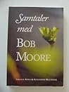 Samtaler med Bob Moore