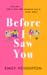 Before I Saw You