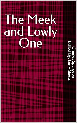 The Meek and Lowly One (Annotated)