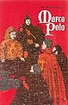 Marco Polo: A Story of the Middle Ages
