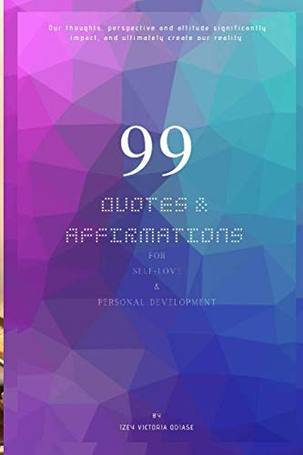 99 Quotes and Affirmations For Self-Love & Personal Development (Paperback)