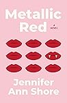 Metallic Red by Jennifer Ann Shore Metallic Red by Jennifer Ann Shore