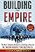 Building an Empire: The Most Complete Blueprint to Building a Massive Network Marketing Business (Next Level Edition)