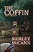 The Coffin: The Scarry Inn,...