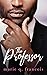 The Professor by Marie Q. Francois