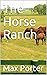 The Horse Ranch