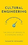 Cultural Engineering: The role of brands in a changing world Cultural Engineering: The role of brands in a changing world