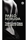 Twenty Love Poems...