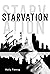 Starvation
