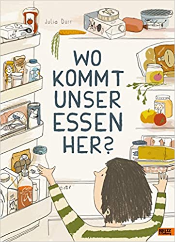Wo kommt unser Essen her? (Hardcover)