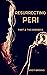 Resurrecting Peri: Part 2: ...