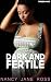 Dark And Fertile by Nancy Jane Ross