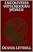 Encounters with Modern Women by Dennis Littrell