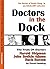 Doctors in the Dock: The Tr...