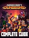 Minecraft Dungeons: Complete Guide: How to win the game, Everything You Need To Know