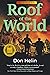 Roof of the World by Don Helin