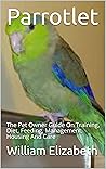 Parrotlet: The Pe...