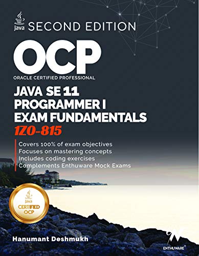 OCP Oracle Certified Professional Java SE 11 Programmer I Exam Fundamentals 1Z0-815