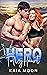 Hero to My Heart: A Military Protector Romance (Wild Love Book 3)