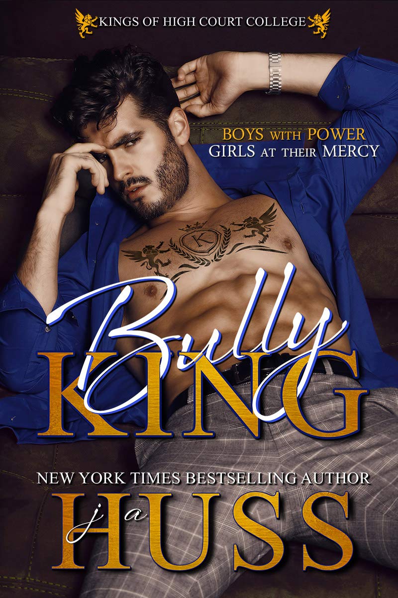 Bully King (Kings of High Court College, #1)