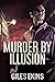 Murder By Illusion