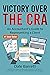 Victory Over the CRA: An Ac...