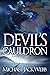 Devil's Cauldron (The War o...