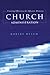 Church Administration by Robert H. Welch