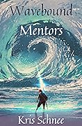 Wavebound Mentors