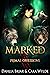 Marked (Primal Obsessions, #2)