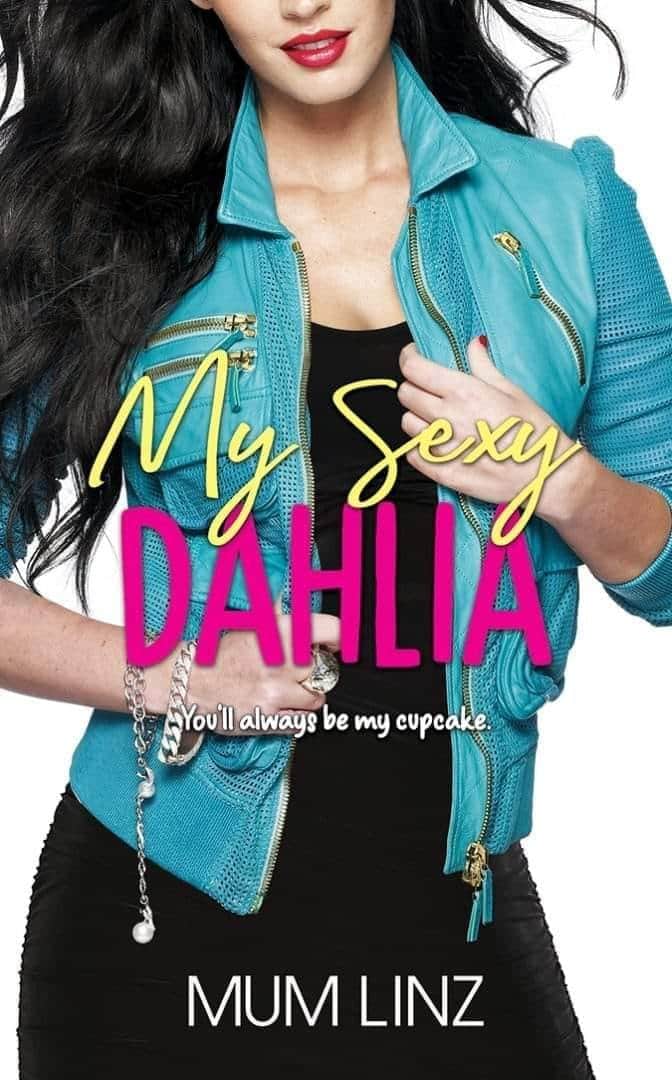My Sexy Dahlia (Paperback)