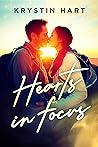 Hearts in Focus by Krystin Hart