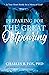 Preparing for the Great Outpouring: Is Your Heart Ready For A Move Of God?